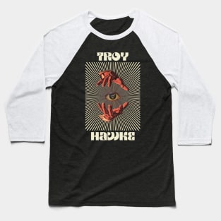 Hand Eyes Troy Hawke Baseball T-Shirt